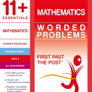 11+ Essentials Mathematics Worded Problems Book 2
