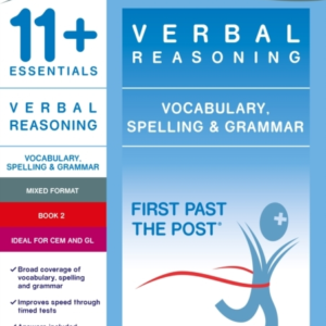 11+ Essentials Verbal Reasoning Vocabulary Spelling & Gram