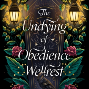 The Undying Of Obedience Wellrest