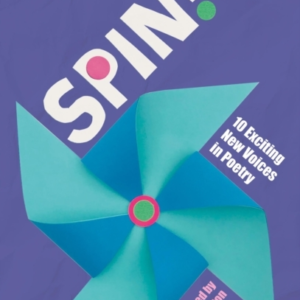 Spin!10 Exciting New Voices In Poetry