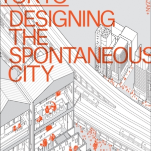 Emergent Tokyodesigning The Spontaneous City