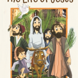The Life Of Jesusbible Rhymes For Young Minds