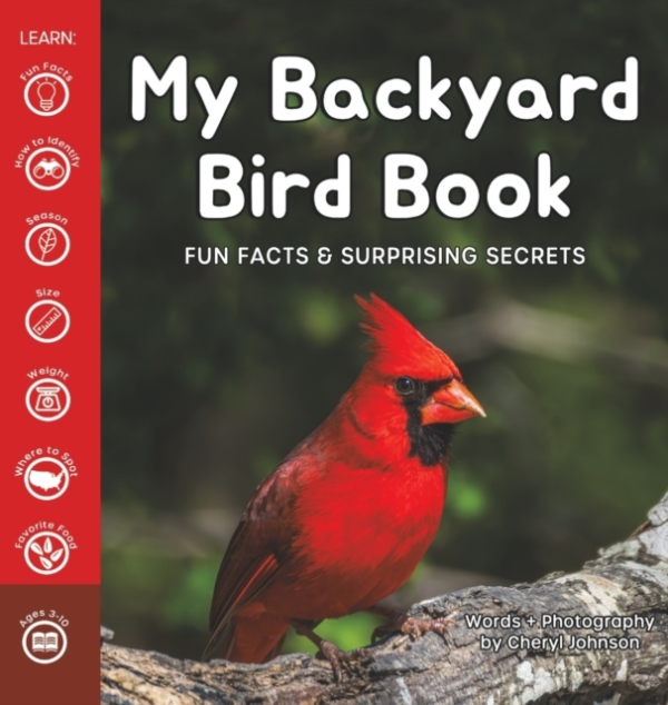 My Backyard Bird Bookfun Facts & Surprising Secrets