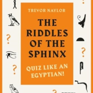 Riddle Of The Sphinxan Ancient Egyptian Puzzle Book