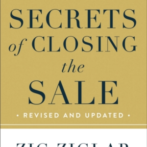 Secrets Of Closing The Sale