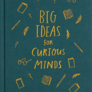 Big Ideas For Curious Mindsan Introduction To Philosophy