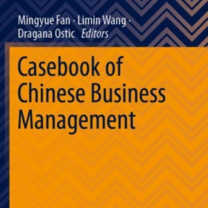 Casebook Of Chinese Business Management