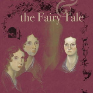 The Brontes And The Fairy Tale