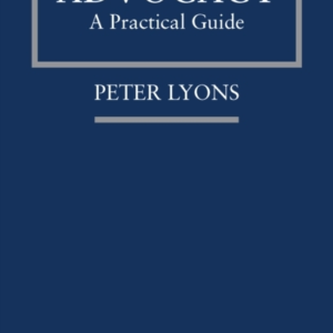 Advocacy: A Practical Guide
