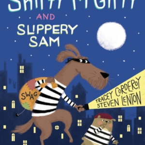 Shifty Mcgifty And Slippery Sam