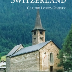 Saints Of Switzerland
