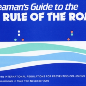 A Seaman'S Guide To The Rule Of The Road