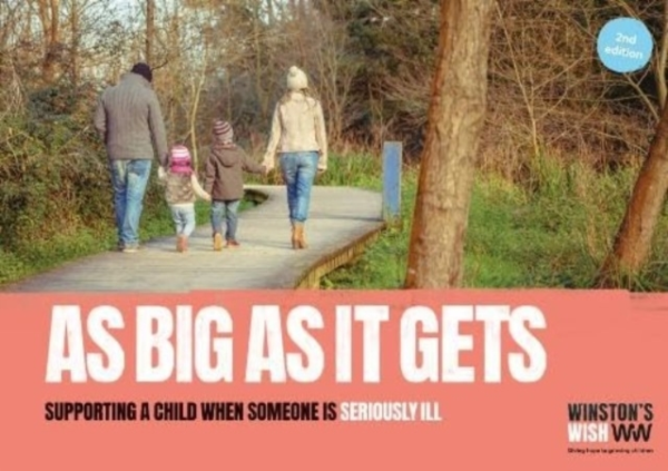 As Big As It Gets 2Nd Edition Supporting A Child When Someon