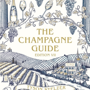 The Champagne Guide Edition Vii