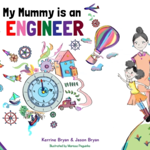 My Mummy Is An Engineer