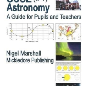 Gcse 9-1 Astronomy: A Guide For Pupils And Teachers