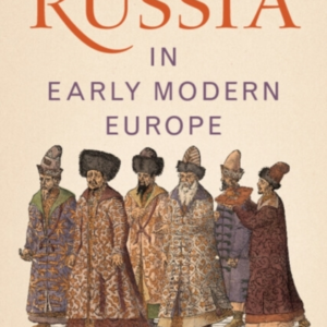 Visualizing Russia In Early Modern Europe