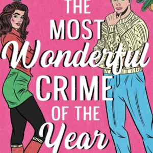 The Most Wonderful Crime Of The Year