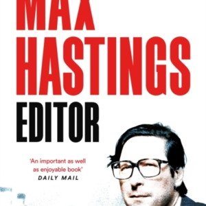 Editor An Inside Story Of Newspapers