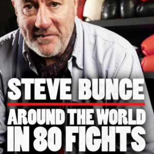 Around The World In 80 Fights A LifetimeâS Journey To The He