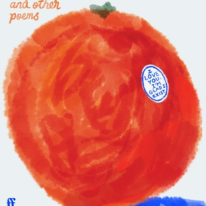 The Orange And Other Poems