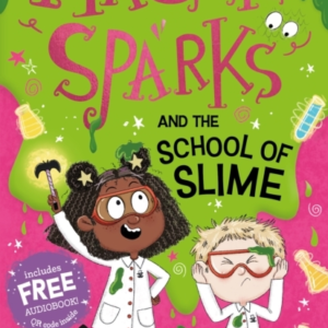 Maggie Sparks And The School Of Slime