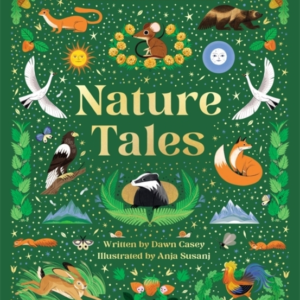 Nature Talesan Anthology Of Seasonal Stories From Around The
