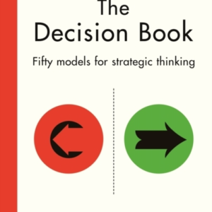 The Decision Bookfifty Models For Strategic Thinking (New Ed