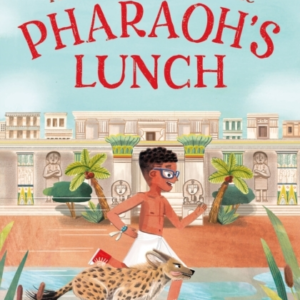 The Boy Who Stole The Pharaoh's Lunch