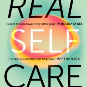 Real Self-Carea Transformative Programme For Redefining Well