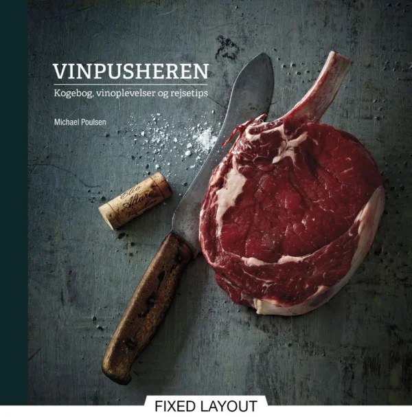 Vinpusheren - kogebog, vinoplevelser og rejsetips