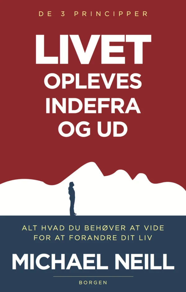 Livet opleves indefra og ud
