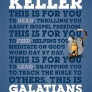 Galatians For Youfor Reading For Feeding For Leading