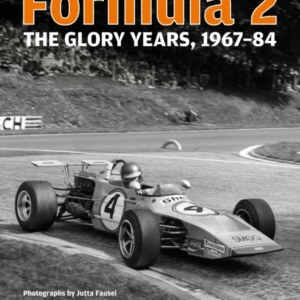 Formula 2The Glory Years 1967-84