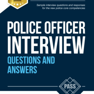 Police Officer Interview Questions and Answers Sample Inter
