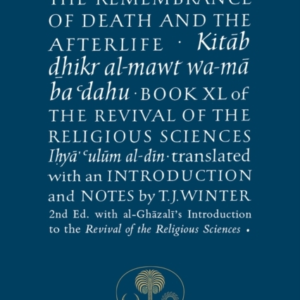 Al-Ghazali On The Remembrance Of Death and The Afterlifebook