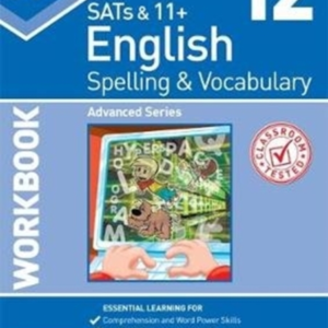 Ks2 Spelling & Vocabulary Workbook 12Advanced Level