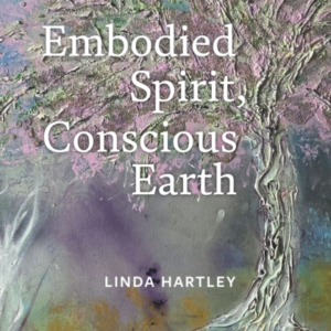 Embodied Spirit Conscious Earthfrom Embryology To Embodied