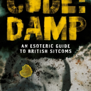 Code Dampan Esoteric Guide To British Sitcoms