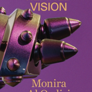 Monira Al Qadiri Refined Vision