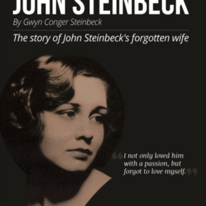 My Life With John Steinbeckthe Story Of John Steinbeck'S For