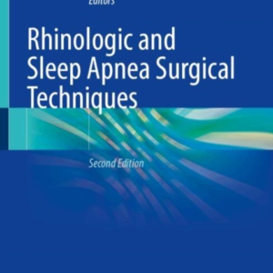 Rhinologic and Sleep Apnea Surgical Techniques