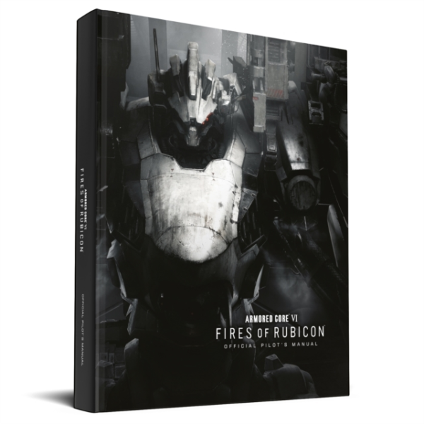 Armored Core Vi Pilot'S Manual (Official Game Guide)
