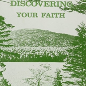 Discovering Your Faith