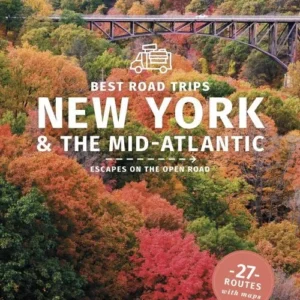 New York & the Mid-Atlantic's Best Road Trips