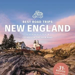 New England's Best Road Trips