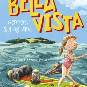 Sommer i Bella Vista - Gennem sild og vand