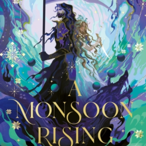 A Monsoon Rising