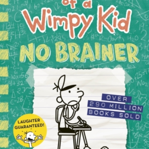 Diary Of A Wimpy Kid: No Brainer Book 18