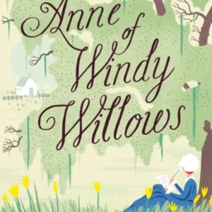 Anne Of Windy Willows